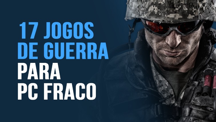 17 Melhores jogos de guerra para PC fraco